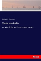 Richard S. Charnock - Verba nominalia