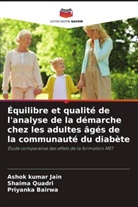 Priyanka Bairwa, Ashok Kumar Jain, Shaima Quadri - Équilibre et qualité de l'analyse de la démarche chez les adultes âgés de la communauté du diabète
