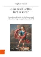 Stephan Steiner - "Das Reich Gottes hier in Wien"