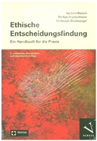 Baumberge, Christoph Baumberger, Barbara Bleisch, Markus Huppenbauer - Ethische Entscheidungsfindung