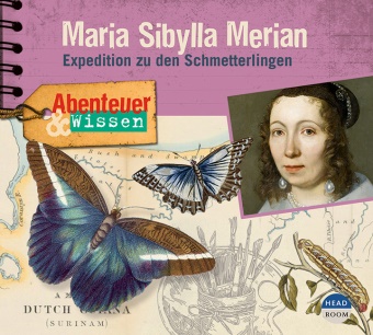 Sandra Pfitzner, Hildegard Meier, Philipp Schepmann - Abenteuer & Wissen: Maria Sibylla Merian, Audio-CD (Audio book) - Expedition zu den Schmetterlingen