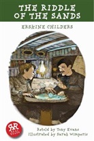 Erskin Childers, Erskine Childers, Tony Evans - The Riddle of the Sands