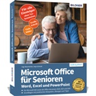 Ing Baumeister, Inge Baumeister, Anja Schmid - Microsoft Office für Senioren - Word, Excel und PowerPoint