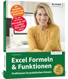 Inge Baumeister - Excel Formeln und Funktionen: Profiwissen im praktischen Einsatz