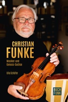 Ulla Schäfer - Christian Funke - Musiker und Genuss-Sachse