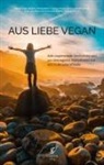 Andrea Alf, Katink Ehret, Katinka Ehret, Simon Franke, Simone Franke, Ehre Katinka... - Aus Liebe vegan