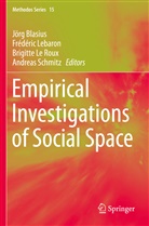 Jörg Blasius, Brigitte Le Roux, Brigitte Le Roux et al, Frédéri Lebaron, Frédéric Lebaron, Andreas Schmitz - Empirical Investigations of Social Space
