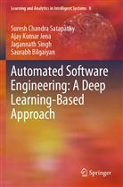 Saurabh Bilgaiyan, Ajay Kuma Jena, Ajay Kumar Jena, Suresh Chandr Satapathy, Suresh Chandra Satapathy, Singh... - Automated Software Engineering: A Deep Learning-Based Approach