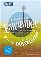Jessica Niedergesäß - 52 kleine & große Eskapaden in und um Düsseldorf