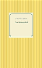 Sebastian Brant - Das Narrenschiff