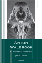 James Downs, Andrea Hammel - Anton Walbrook