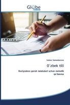 Gulnoz Samandarova - O`zbek tili