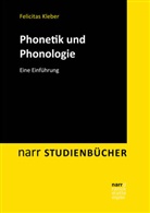 Felicitas Kleber - Phonetik und Phonologie