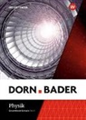 Dorn/Bader Physik - Ausgabe 2021 für die Sekundarstufe II in der Schweiz