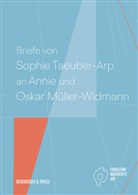 Walburga Krupp, Simona Martinoli, Fondazione Marguerite Arp - Briefe von Sophie Taeuber-Arp an Annie und Oskar Müller-Widmann