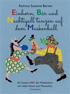 Rotraut Suasanne Berner, Rotraut Susanne Berner - Einhorn, Bär und Nachtigall tanzen auf dem Maskenball