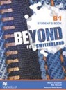 Robert Campbell, Rob Metcalf, Rebecca Robb Benne - Beyond for Switzerland B1 Student's Book
