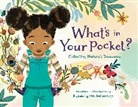 Maribel Lechuga, Heather Montgomery, Heather L Montgomery, Heather L. Montgomery, Maribel Lechuga - What's in Your Pocket?