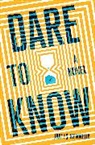 James Kennedy - Dare to Know