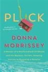Donna Morrissey - Pluck