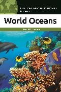 David Newton, David E Newton, David E. Newton, Newton David E. - World Oceans A Reference Handbook