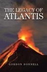 Gordon Donnell - The Legacy of Atlantis