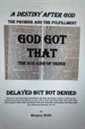 Margery Wolfe - A Destiny After God