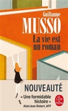 Guillaume Musso, Musso-g - La vie est un roman