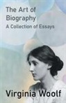 Virginia Woolf - The Art of Biography - A Collection of Essays
