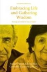 Edwina Blair, Catherine Kleemann, Stephen Smith - Embracing Life and Gathering Wisdom