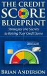 Brian Anderson - The Credit Score Blueprint