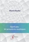 Mauricio Beuchot - Significados del pensamiento novohispano