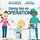 Claudia Gray - Danny has an Operation