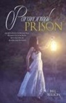 Bill Wilson - Paranormal Prison