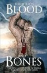 Bill Wilson - Blood and Bones