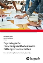 Bellhäuser, Bellhäuser, Henrik Bellhäuser, Margaret Imhof, Margarete Imhof - Psychologische Forschungsmethoden in den Bildungswissenschaften