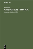 Aristoteles, Immanuel Bekker - Aristotelis Physica