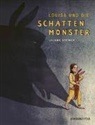 Liliane Steiner - Louisa und die Schattenmonster