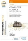 Sean O'Byrne, O'Byrne Sean, Jason Pitt, Pitt Jason, George Rouse, Rouse George - My Revision Notes: OCR A level Computer Science: Second Edition
