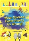 Isabel Thomas, Marcelo Badari - Reading Planet: Astro – When Science Experiments Go Wrong! - Earth/White band