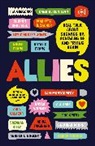 Shakirah Bourne, Shakirah Levy Bourne, DK, Natalie Evans, Lizzie Huxley-Jones, Dana Alison Levy... - Allies