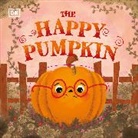 DK, Phonic Books, Mackenzie Haley - The Happy Pumpkin