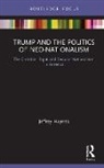 Jeffrey Haynes, Jeffrey (London Metropolitan University Haynes, Haynes Jeffrey - Trump and the Politics of Neo-Nationalism