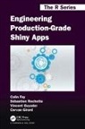 Girard Cervan, Colin Fay, Colin Rochette Fay, Cervan Girard, Vincent Guyader, Sebastien Rochette... - Engineering Production-Grade Shiny Apps