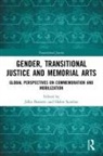 Jelke Boesten, Jelke Scanlon Boesten, Helen Scanlon, Jelke Boesten, Helen Scanlon - Gender, Transitional Justice and Memorial Arts