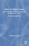 Jacqueline Battalora - Birth of a White Nation