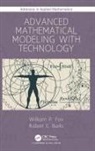 Robert E Burks, Robert E. Burks, William P Fox, William P. Fox, William P. (U.s. Naval Post Graduate School) Fox, Fox William P. - Advanced Mathematical Modeling With Technology