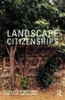 Tim (The Bartlett School of Architeture Waterman, Ed Wall, Wall Ed, Tim Waterman, Waterman Tim, Jane Wolff - Landscape Citizenships