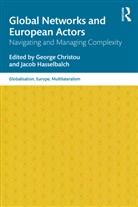 George Christou, George (University of Warwick Christou, Jacob Hasselbalch, George Christou, Jacob Hasselbalch - Global Networks and European Actors