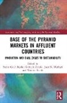 Marlen Gabriele Arnold, Stefan Arnold Gold, Judy N. Muthuri, Ximena Rueda, Marlen Gabriele Arnold, Ximena Rueda Fajardo... - Base of the Pyramid Markets in Affluent Countries